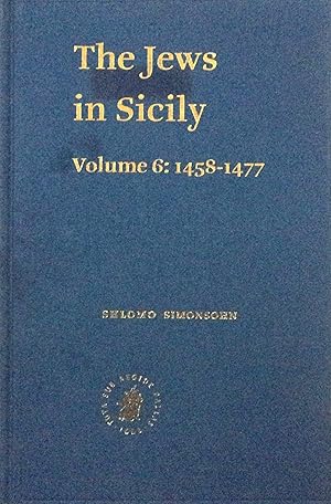 Immagine del venditore per The Jews in Sicily, Volume 6 (1458-1477) (Studia Post Biblica, 48, 3) venduto da School Haus Books