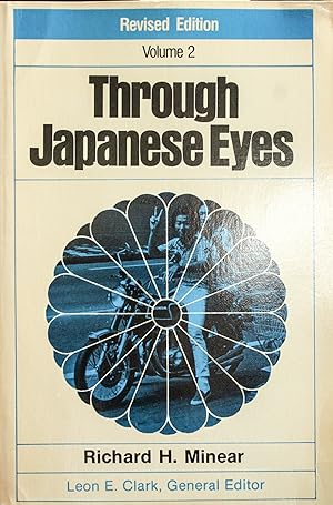 Seller image for Through Japanese Eyes: The Present- Volume 2-Coping With Affluence-REVISED for sale by Mad Hatter Bookstore