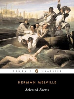 Seller image for Selected Poems of Herman Melville (Penguin Classics) by Herman Melville, Robert Faggen [Paperback ] for sale by booksXpress