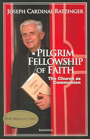 Immagine del venditore per Pilgrim Fellowship Of Faith : The Church As Communion venduto da GreatBookPrices