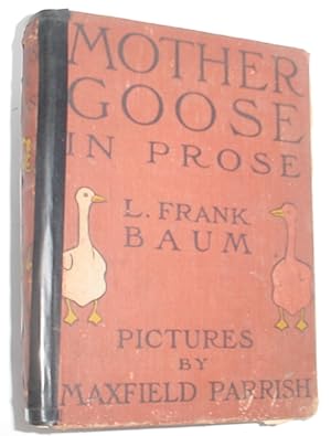 Bild des Verkufers fr Mother Goose in Prose zum Verkauf von R Bryan Old Books
