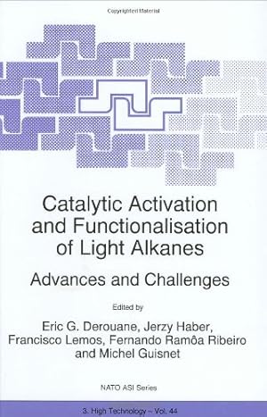 Seller image for Catalytic Activation and Functionalisation of Light Alkanes - Advances and Challenges [Hardcover ] for sale by booksXpress