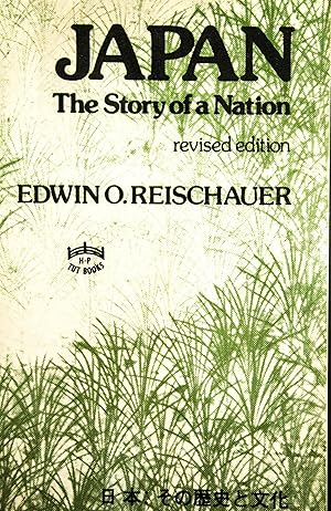 Seller image for Japan: The Story of A Nation-REVISED EDITION for sale by Mad Hatter Bookstore