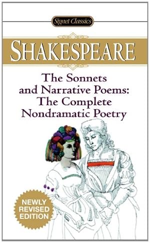 Seller image for The Sonnets and Narrative Poems - the Complete Non-Dramatic Poetry (Signet Classics) by Shakespeare, William [Mass Market Paperback ] for sale by booksXpress