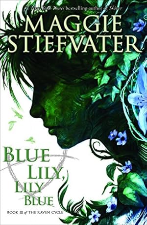 Imagen del vendedor de Blue Lily, Lily Blue (The Raven Cycle) by Stiefvater, Maggie [Paperback ] a la venta por booksXpress