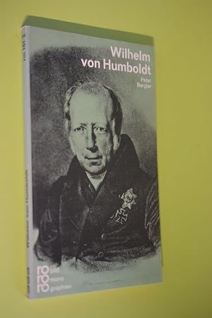 Bild des Verkufers fr Wilhelm von Humboldt. mit Selbstzeugnissen und Bilddokumenten dargest. von / Rowohlts Monographien ; 161 zum Verkauf von Antiquariat Biebusch