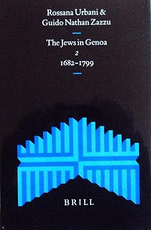 Imagen del vendedor de The Jews in Genoa, Volume 2: 1682-1799: Documentary History of the Jews in Italy (Studia Post Biblica) (Italian and English Edition) a la venta por School Haus Books