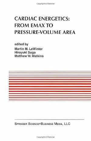 Seller image for Cardiac Energetics: From Emax to Pressure-Volume Area (Developments in Cardiovascular Medicine) [Hardcover ] for sale by booksXpress