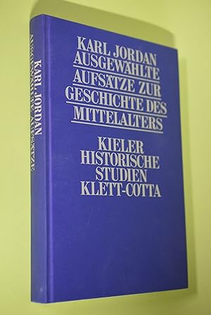 Ausgewählte Aufsätze zur Geschichte des Mittelalters. von / Kieler historische Studien ; Bd. 29