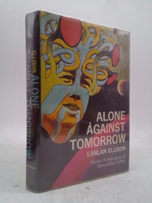 Imagen del vendedor de Alone Against Tomorrow: Stories of Alienation in Speculative Fiction a la venta por ThriftBooksVintage