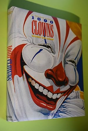 1000 clowns more or less : a visual history of the American clown. H. Thomas Steele. [Ed.: Jim He...