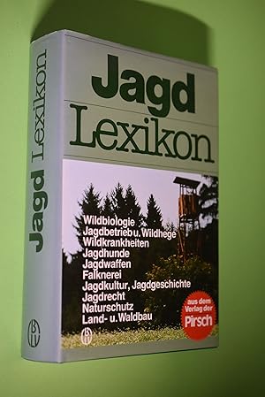 Jagdlexikon. Gesamtbearb.: Gerhard Seilmeier; Karl-Ludwig Walz