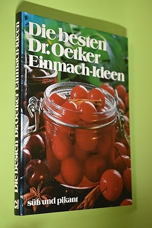 Bild des Verkufers fr Die besten D[okto]r-Oetker-Einmach-Ideen. S und pikant [Red. Christa Schlter-Zeitz (Ltg.) ; Gisela Knutzen] zum Verkauf von Antiquariat Biebusch