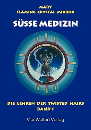 Imagen del vendedor de Ssse Medizin. Die Lehren der Twisted Hairs: Band 1 a la venta por Volker Ziesing