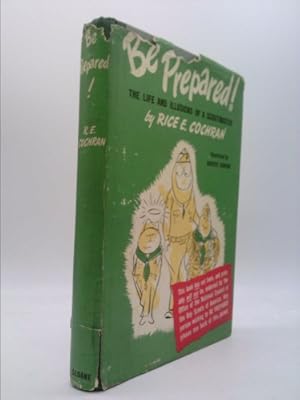 Seller image for Be prepared!: The life and illusions of a scoutmaster; for sale by ThriftBooksVintage