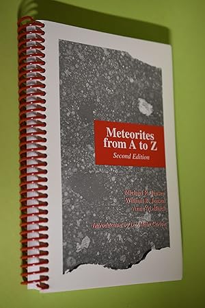 Bild des Verkufers fr Meteorites from A to Z Introduction by Dr. Alain Carion zum Verkauf von Antiquariat Biebusch