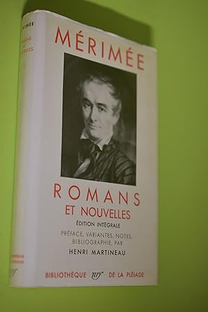 Romans et Nouvelles. Edition Integrale. Bibliotheque de la Pleiade. Preface, Variantes, Notes, Bi...