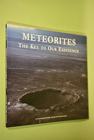 Bild des Verkufers fr Meteorites. The Key to Our Existence A Natural History Museum zum Verkauf von Antiquariat Biebusch