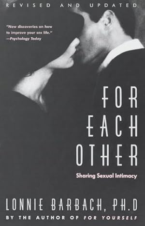 Seller image for For Each Other: Sharing Sexual Intimacy by Barbach, Lonnie Garfield [Paperback ] for sale by booksXpress