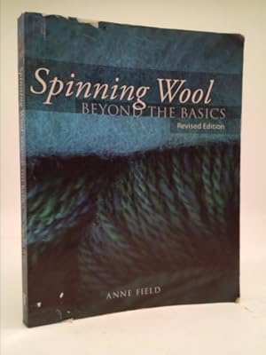 Image du vendeur pour Spinning Wool: Beyond the Basics mis en vente par ThriftBooksVintage