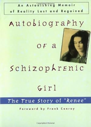 Immagine del venditore per Autobiography of a Schizophrenic Girl: The True Story of "Renee" by Marguerite Sechehaye [Paperback ] venduto da booksXpress