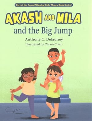 Bild des Verkufers fr Akash and Mila and the Big Jump zum Verkauf von GreatBookPrices