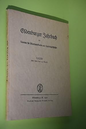 Bild des Verkufers fr Oldenburger Jahrbuch des Vereins fr Altertumskunde und Landesgeschichte Band XXXIV, - (der Schriften 53. Band). zum Verkauf von Antiquariat Biebusch