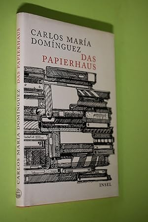 Bild des Verkufers fr Das Papierhaus : Erzhlung. Carlos Mara Domnguez. Aus dem Span. von Elisabeth Mller zum Verkauf von Antiquariat Biebusch