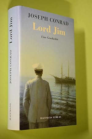 Lord Jim : eine Geschichte ; Roman. Joseph Conrad. Neu übers., mit Quellentexten, Anm. und einem ...
