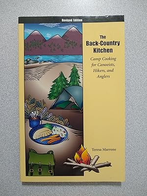 Immagine del venditore per The Back-Country Kitchen: Camp Cooking for Canoeists, Hikers, and Anglers venduto da Books Etc.