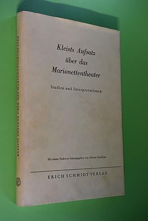 Kleists Aufsatz über das Mationettentheater : Studien und Interpretationen. Mit e. Nachw. hrsg. v...