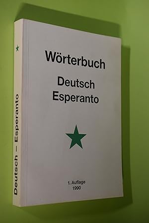 Wörterbuch Deutsch-Esperanto. zsgest. und bearb. von