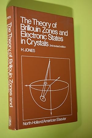 The Theoriy of Brillouin Zomes and Electronic States in Brystals