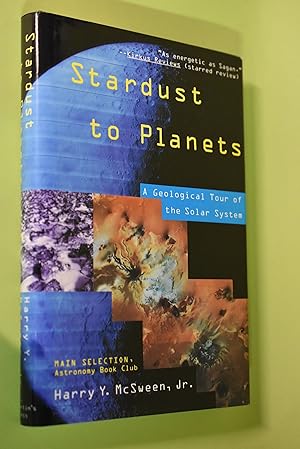 Seller image for Stardust to Planets : A Geological Tour of the Solar System for sale by Antiquariat Biebusch