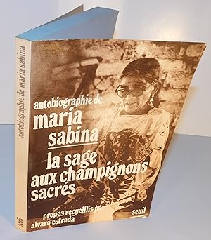 AUTOBIOGRAPHIE DE MARIA SABINA, LA SAGE AUX CHAMPIGNONS SACRÉS