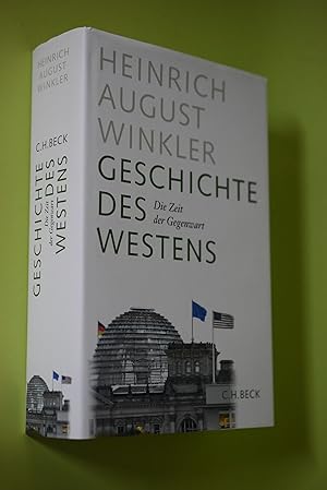 Bild des Verkufers fr Geschichte des Westens; Teil: Die Zeit der Gegenwart zum Verkauf von Antiquariat Biebusch