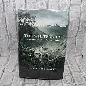 Seller image for The White Rock: An Exploration of the Inca Heartland for sale by For the Love of Used Books