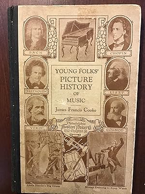 Image du vendeur pour Young Folks' Picture-History of Music mis en vente par Shadetree Rare Books