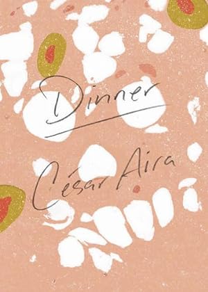 Seller image for Dinner by Aira, César [Paperback ] for sale by booksXpress
