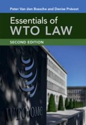 Seller image for Essentials of WTO Law by Van den Bossche, Peter, Pr ©vost, Denise [Hardcover ] for sale by booksXpress