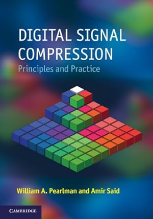 Image du vendeur pour Digital Signal Compression: Principles and Practice by Pearlman, William A., Said, Amir [Hardcover ] mis en vente par booksXpress