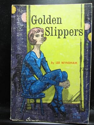 Seller image for GOLDEN SLIPPERS for sale by The Book Abyss