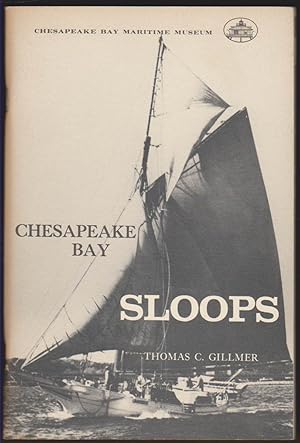 Bild des Verkufers fr CHESAPEAKE BAY SLOOPS zum Verkauf von Easton's Books, Inc.