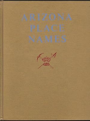 Bild des Verkufers fr WILL C. BARNES' ARIZONA PLACE NAMES Revised and Englarged Edition zum Verkauf von Easton's Books, Inc.