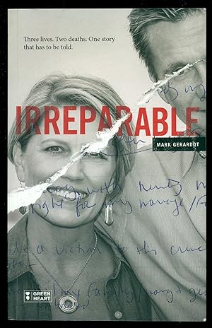 Seller image for Irreparable: Three Lives. Two Deaths. One Story that Has to be Told. for sale by Don's Book Store