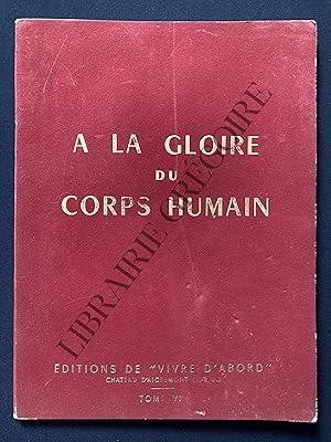 A LA GLOIRE DU CORPS HUMAIN-TOME VIII