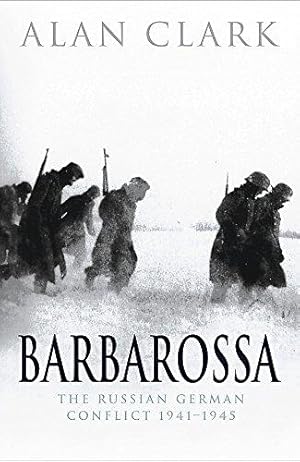Image du vendeur pour Barbarossa: The Russian German Conflict (W&N Military) mis en vente par WeBuyBooks