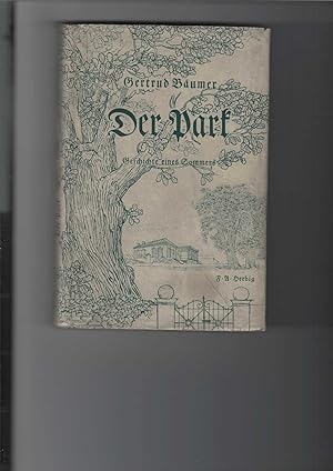 Image du vendeur pour Der Park - Geschichte eines Sommers. Roman. Umschlagzeichnung von Gerhard Gomann. mis en vente par Antiquariat Frank Dahms
