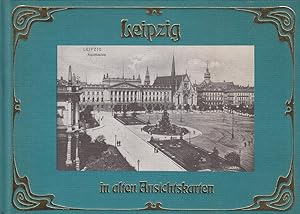 Bild des Verkufers fr Leipzig in alten Ansichtskarten Deutschland in alten Ansichtskarten. Leipzig zum Verkauf von Leipziger Antiquariat