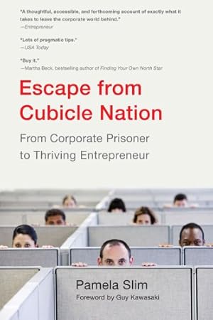 Immagine del venditore per Escape From Cubicle Nation: From Corporate Prisoner to Thriving Entrepreneur by Slim, Pamela [Paperback ] venduto da booksXpress